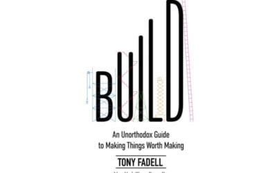 Build: An Unorthodox Guide to Making Things Worth Making